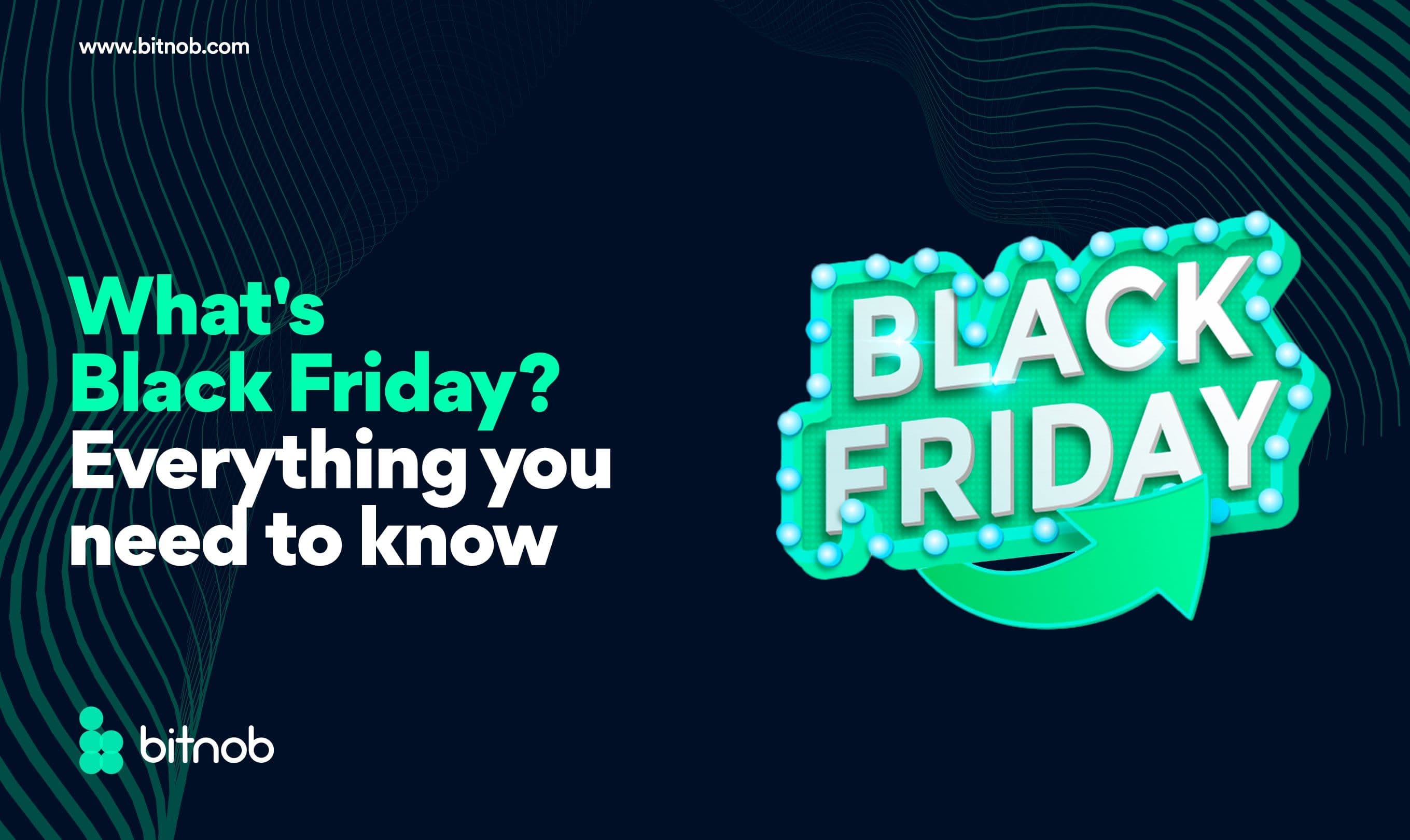 What is Black Friday? Everything you need to know