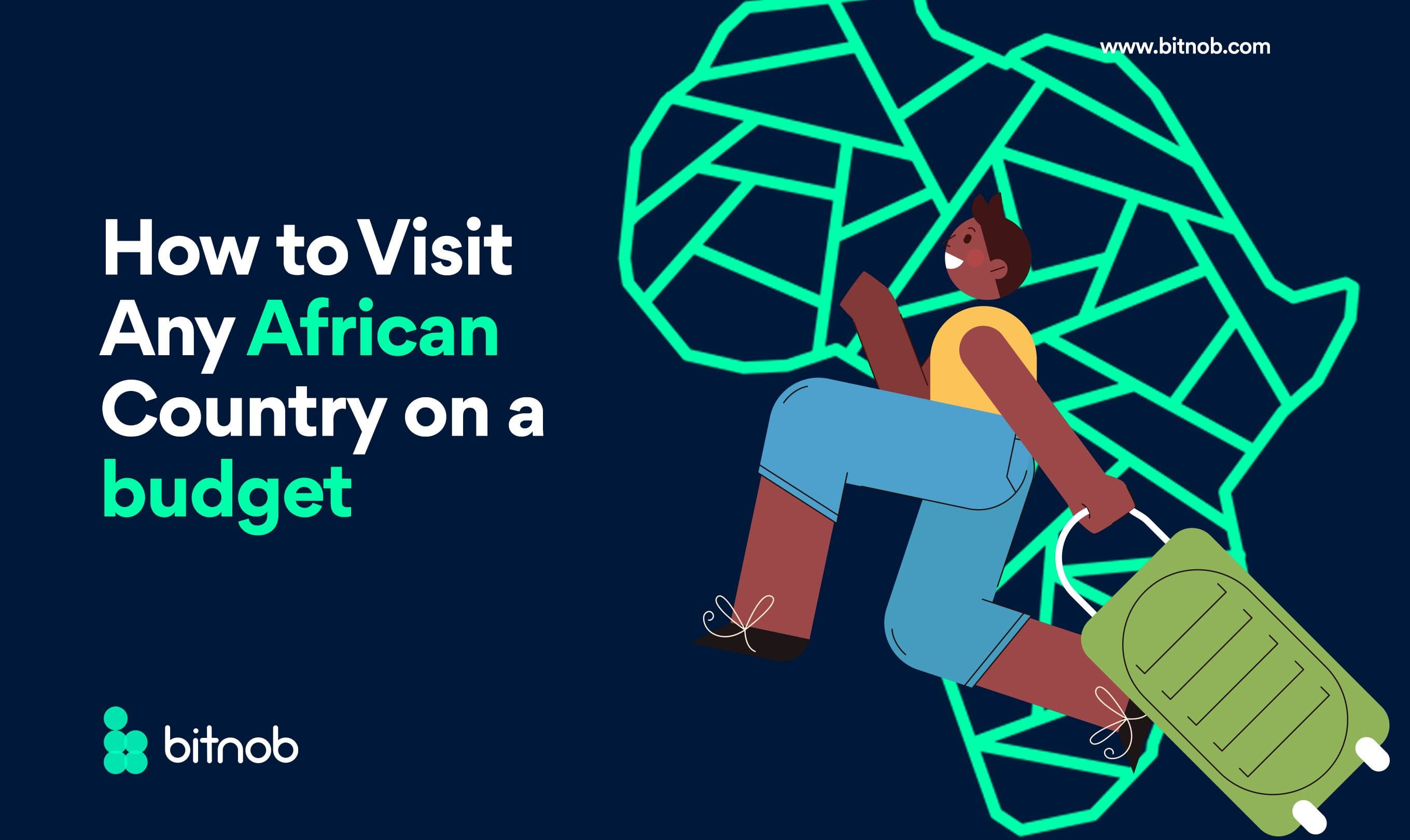 How To Visit Any African Country On A Budget 