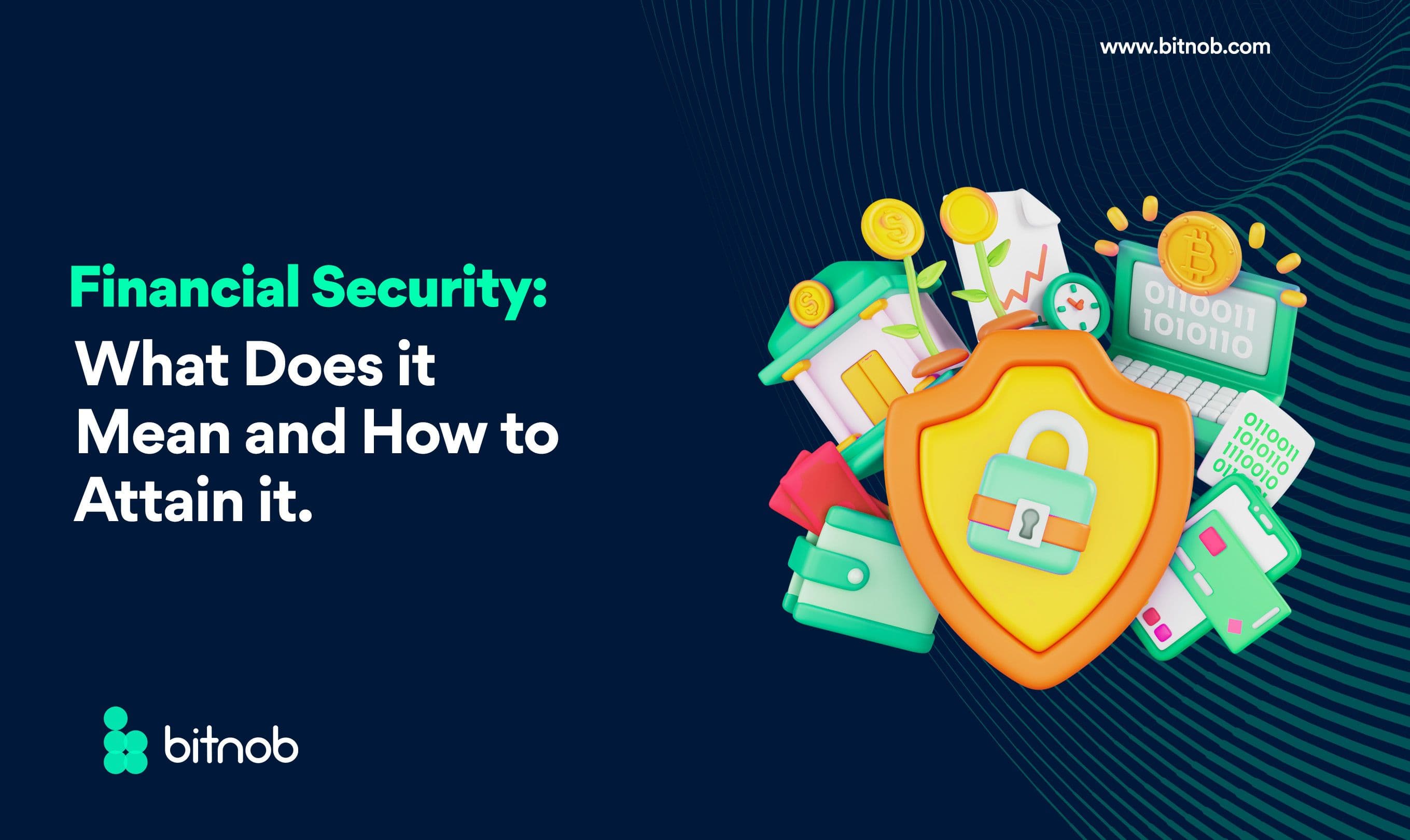 Financial Security: What Does it Mean and How to Attain it
