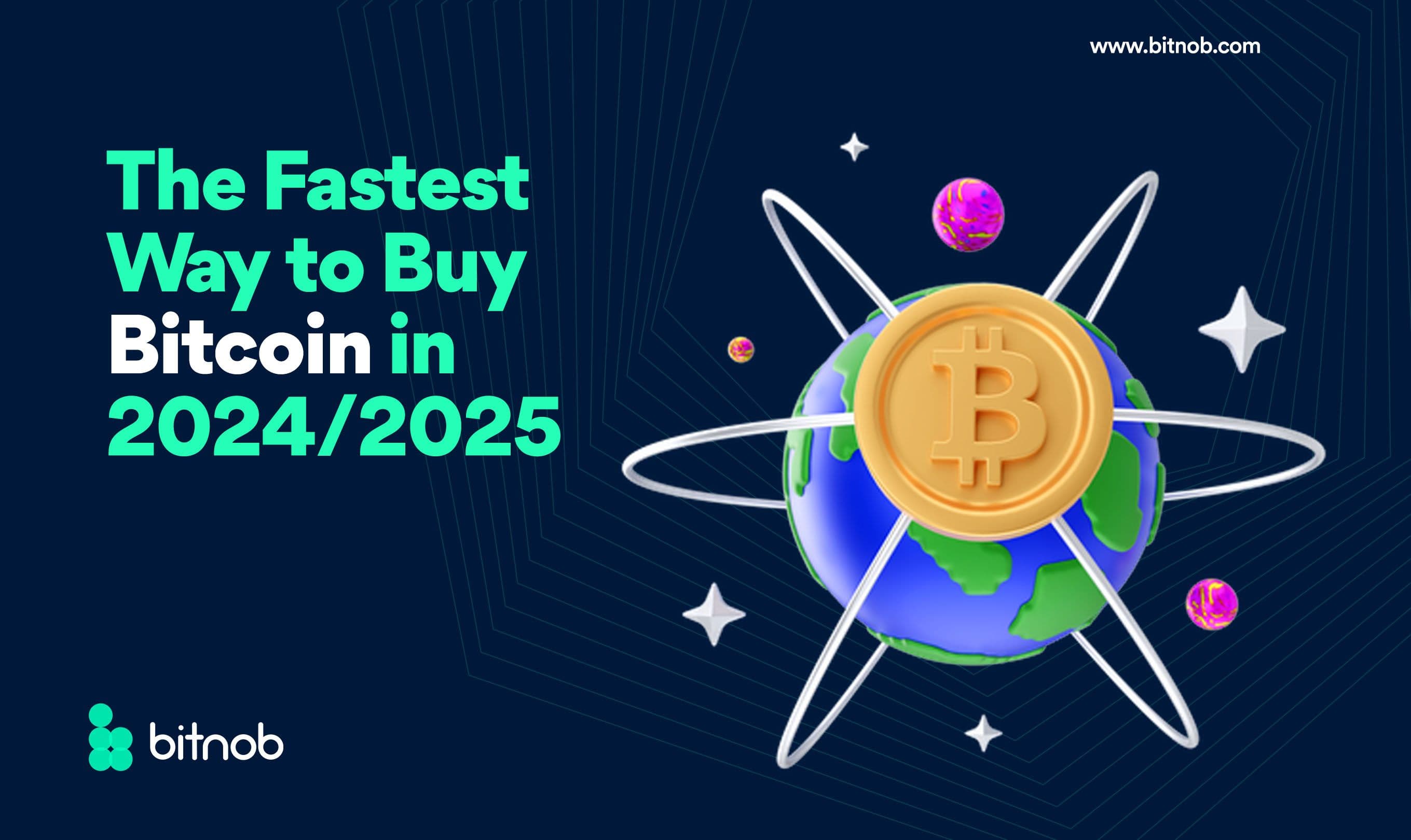The Fastest Way to Buy Bitcoin in 2025