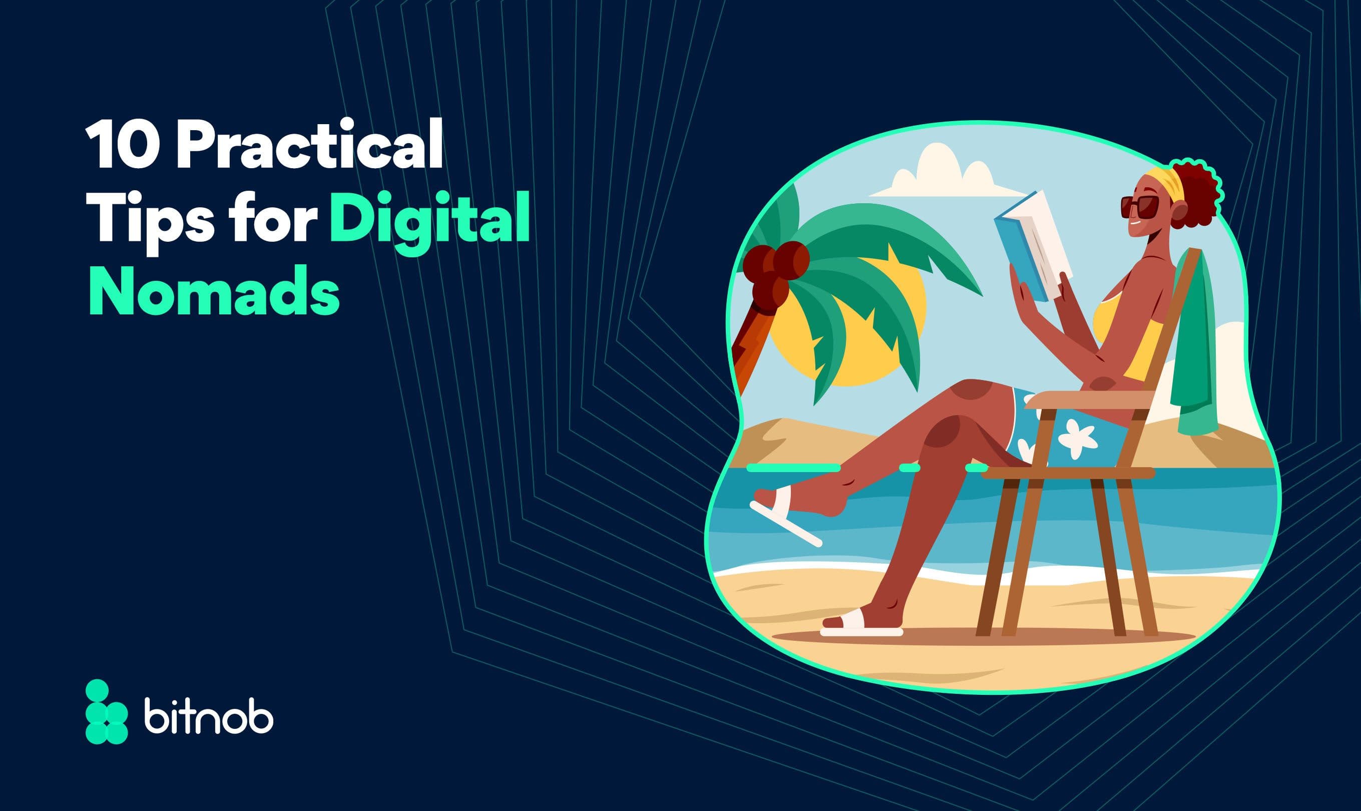 10 Practical Tips for Digital Nomads