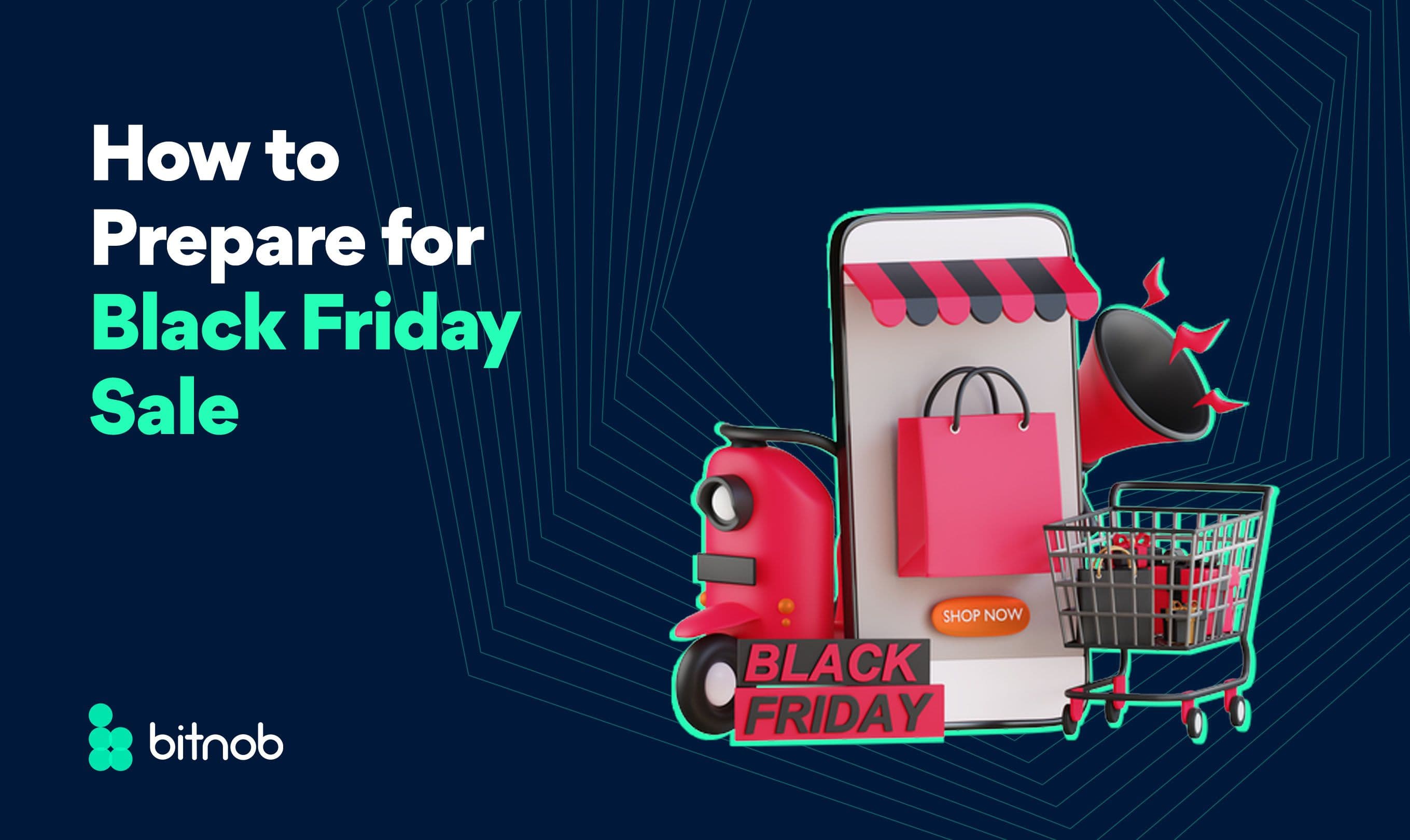 How to Prepare for Black Friday Sale