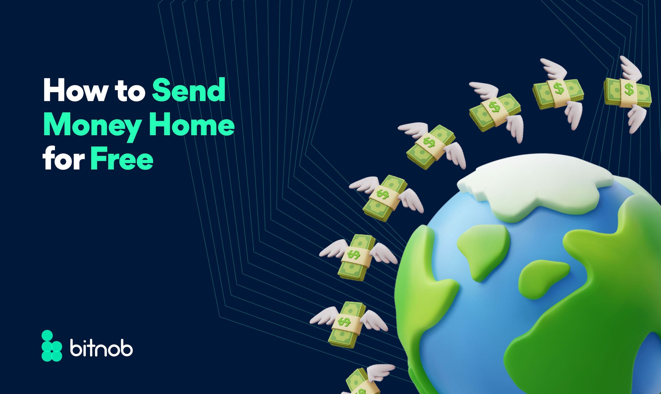 How to Send Money Home for Free