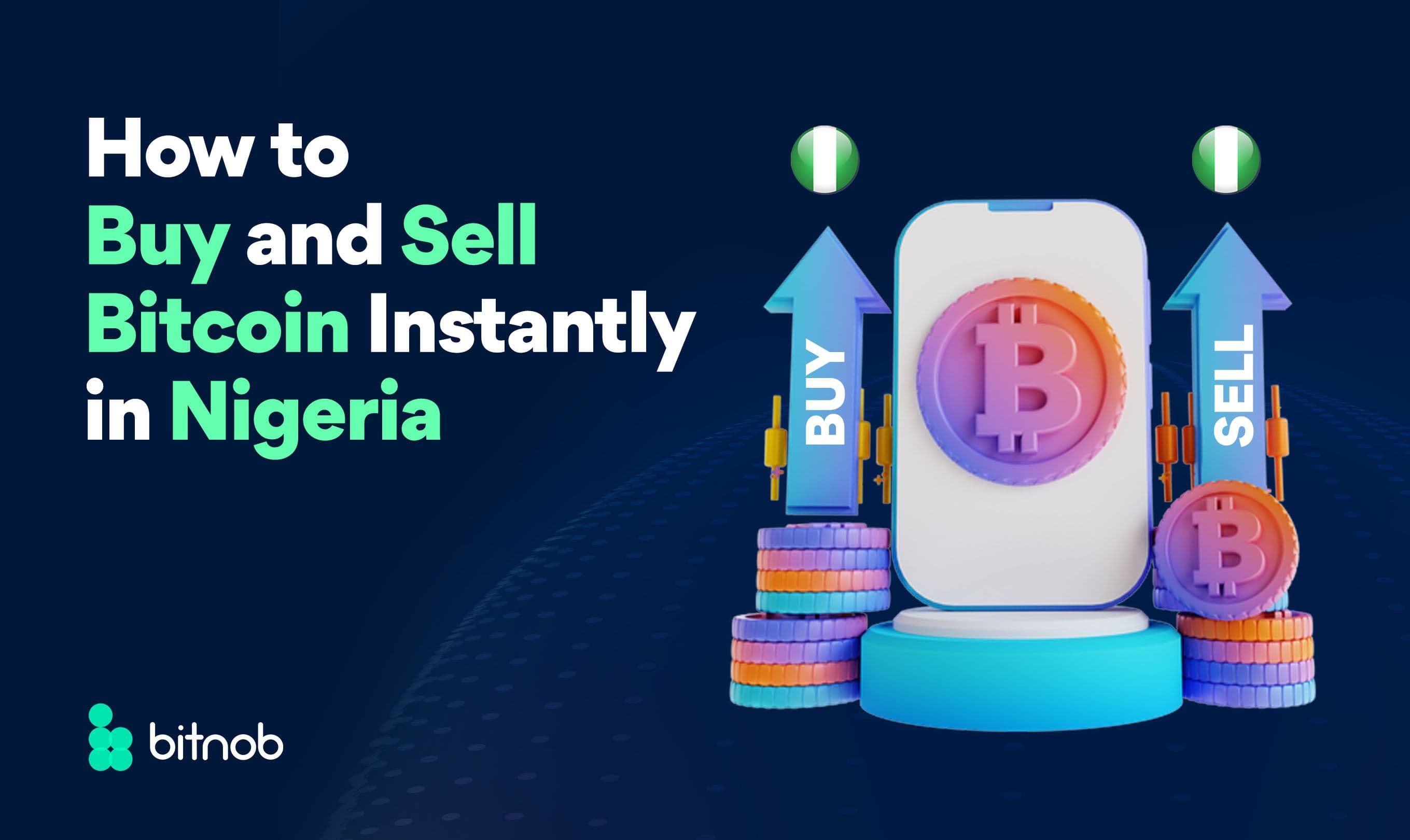 How to Buy and Sell Bitcoin Instantly in Nigeria