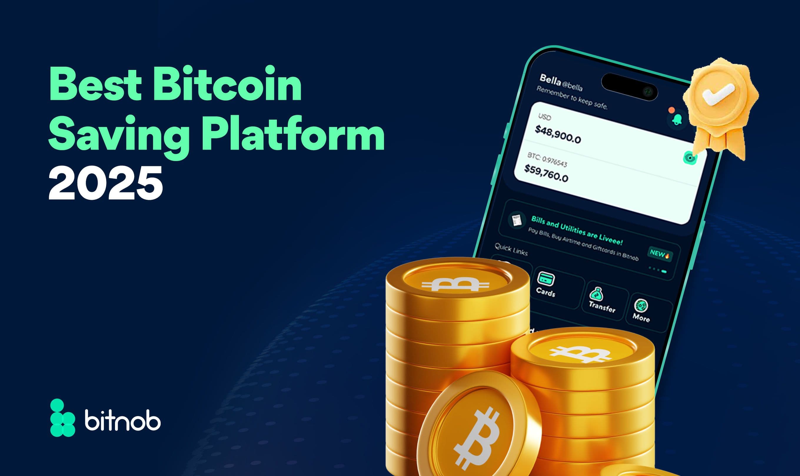 Best Bitcoin Saving Platform 2025