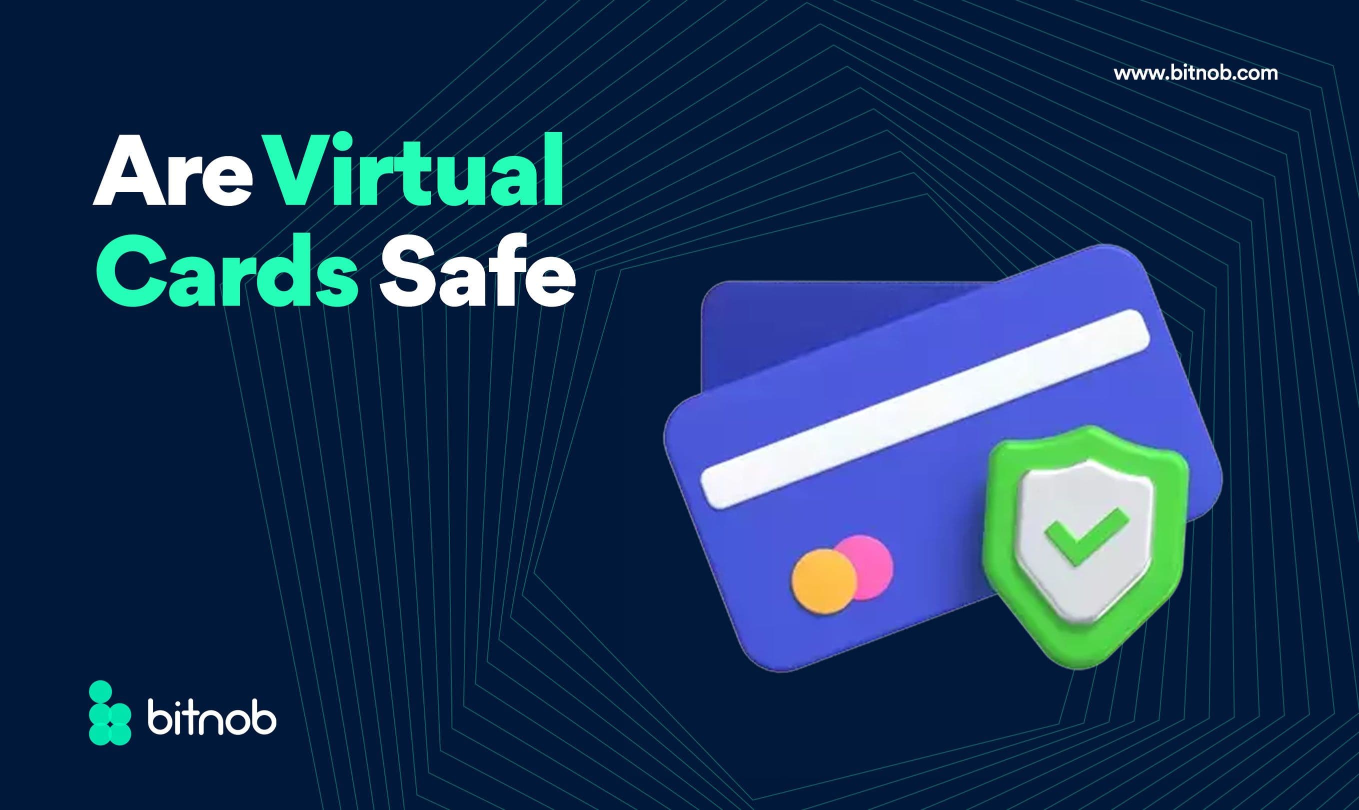 Are Virtual Cards Safe?