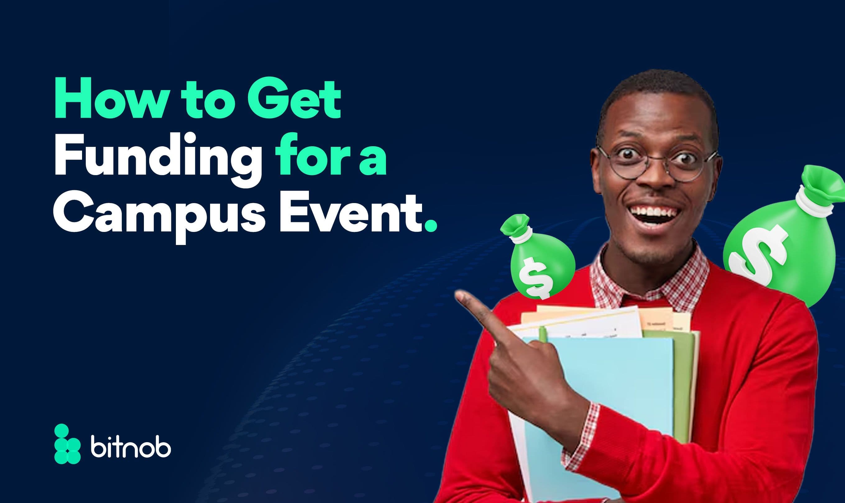 How to Get Funding for a Campus Event.