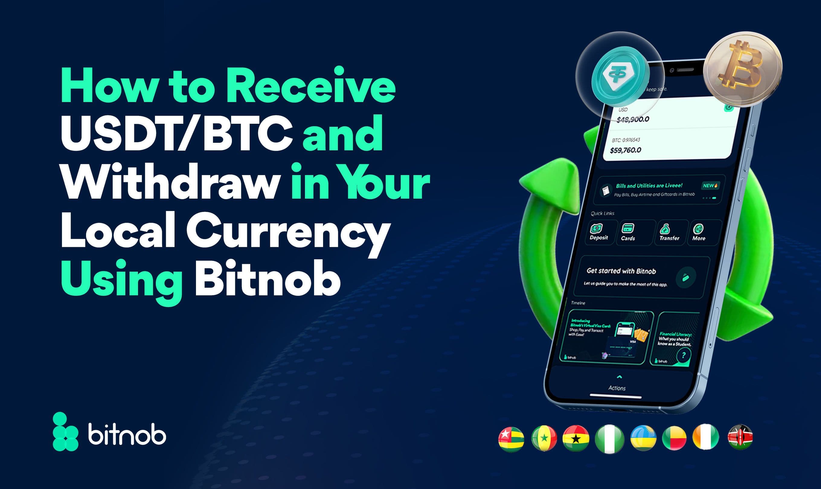 How to Receive USDT/BTC and Withdraw in Your Local Currency Using Bitnob