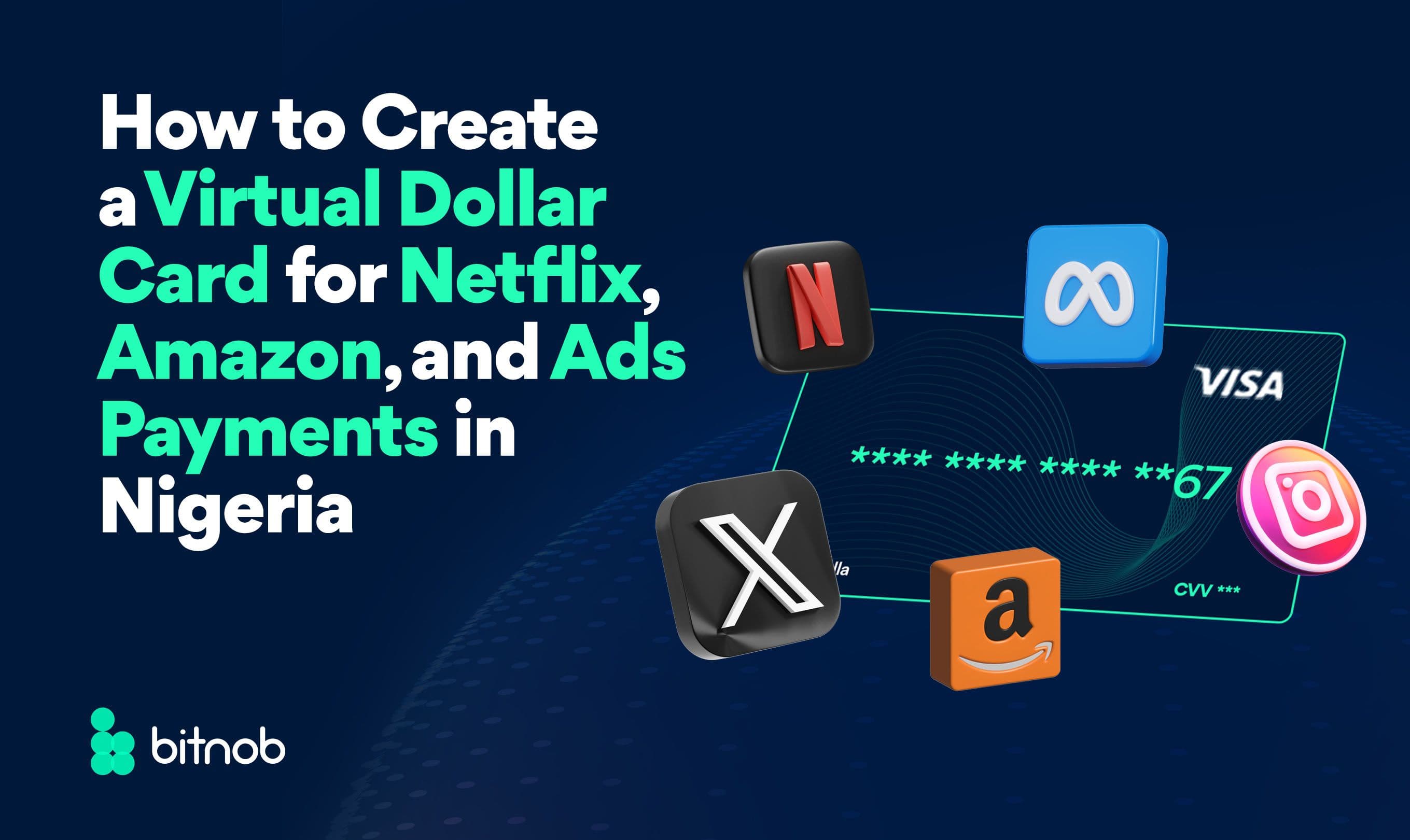 How to Create a Virtual Dollar Card for Netflix, Amazon, and Ads Payments in Nigeria