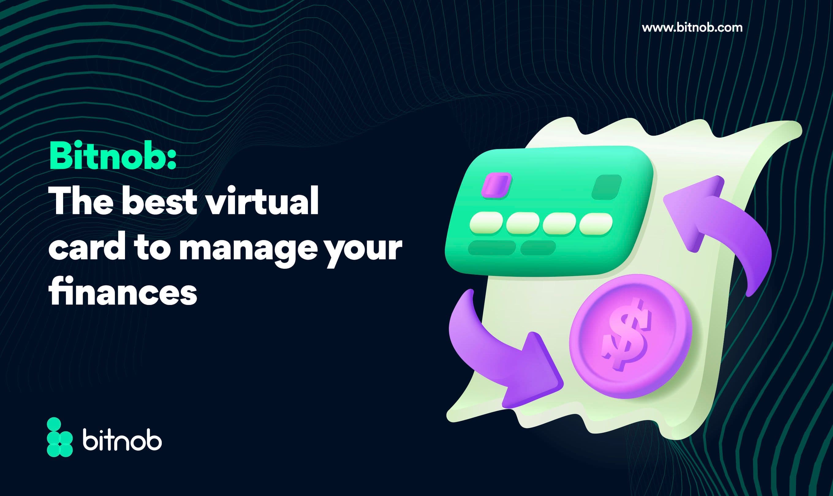 Bitnob: The Best Virtual Card to Manage Your Finances