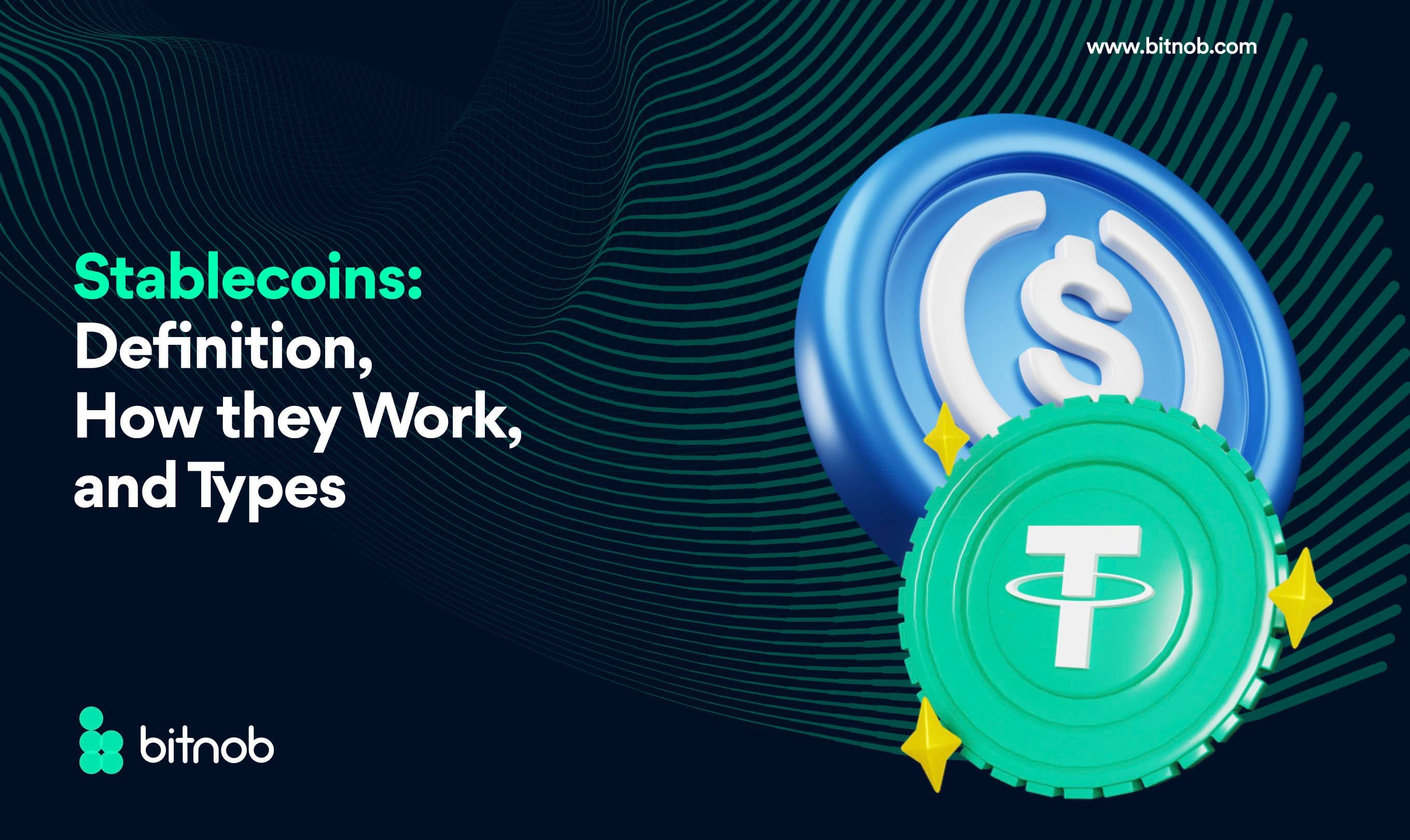 Stablecoins: Definition, How They Work, and Types