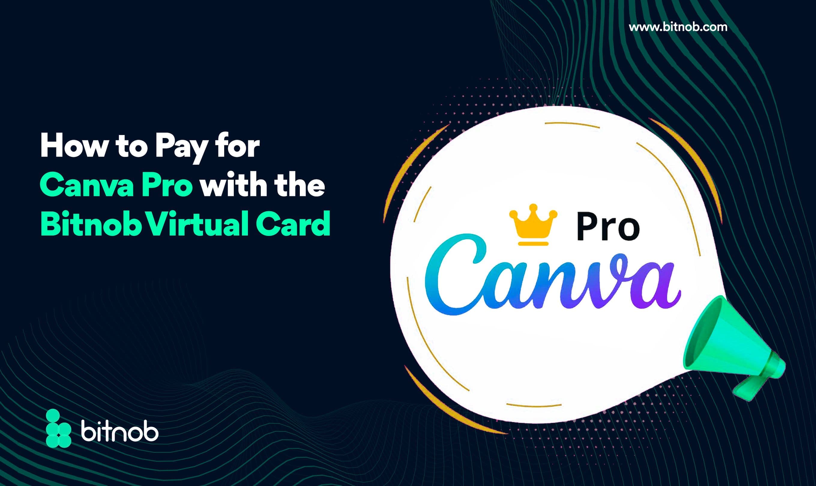 How to Pay for Canva Pro with the Bitnob Virtual Card