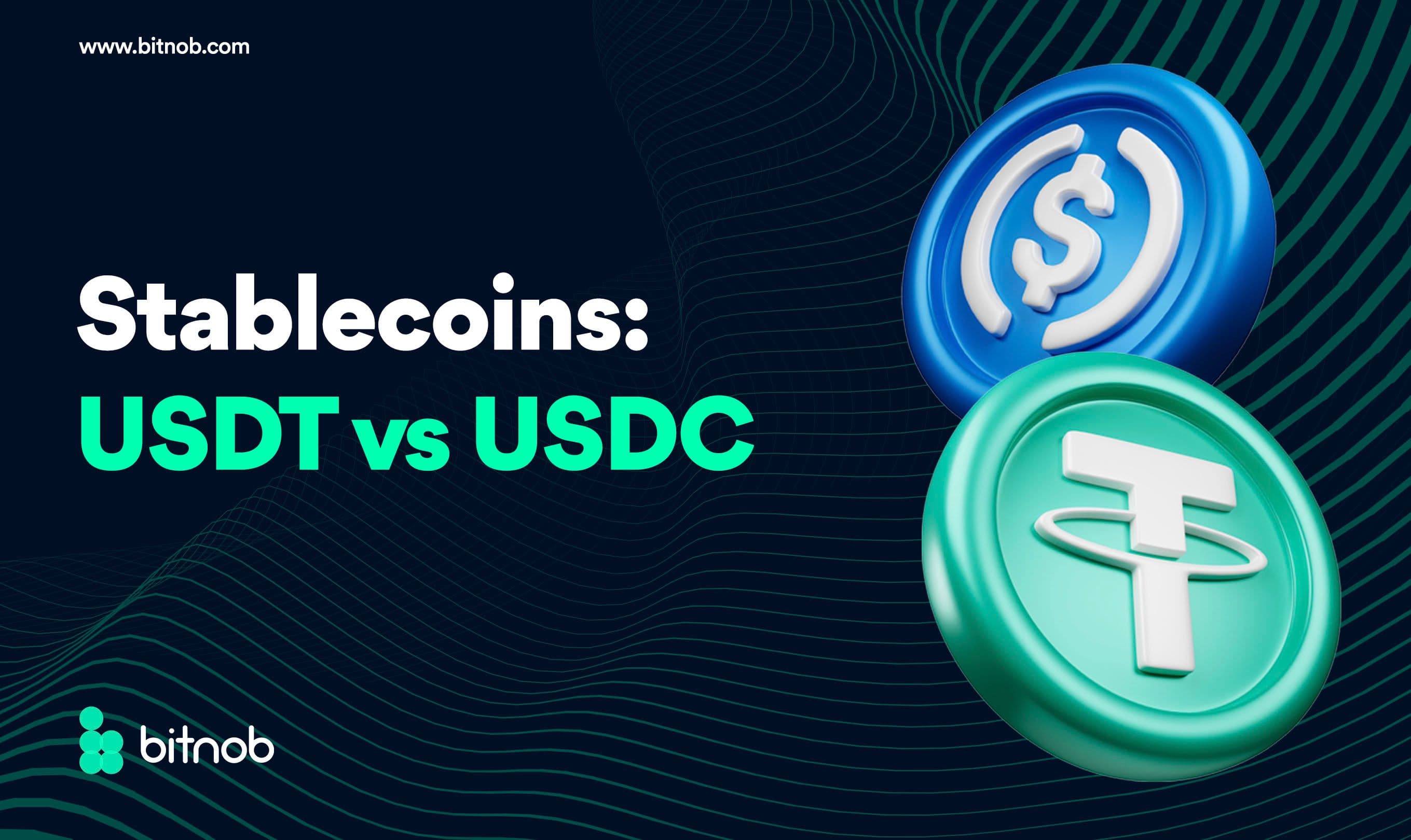 Stablecoins: USDT VS USDC