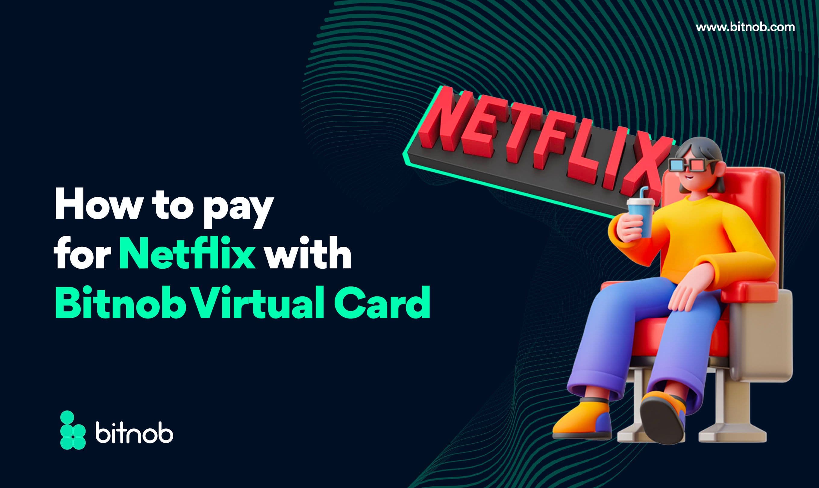 How to Pay for Netflix with Bitnob Virtual Card