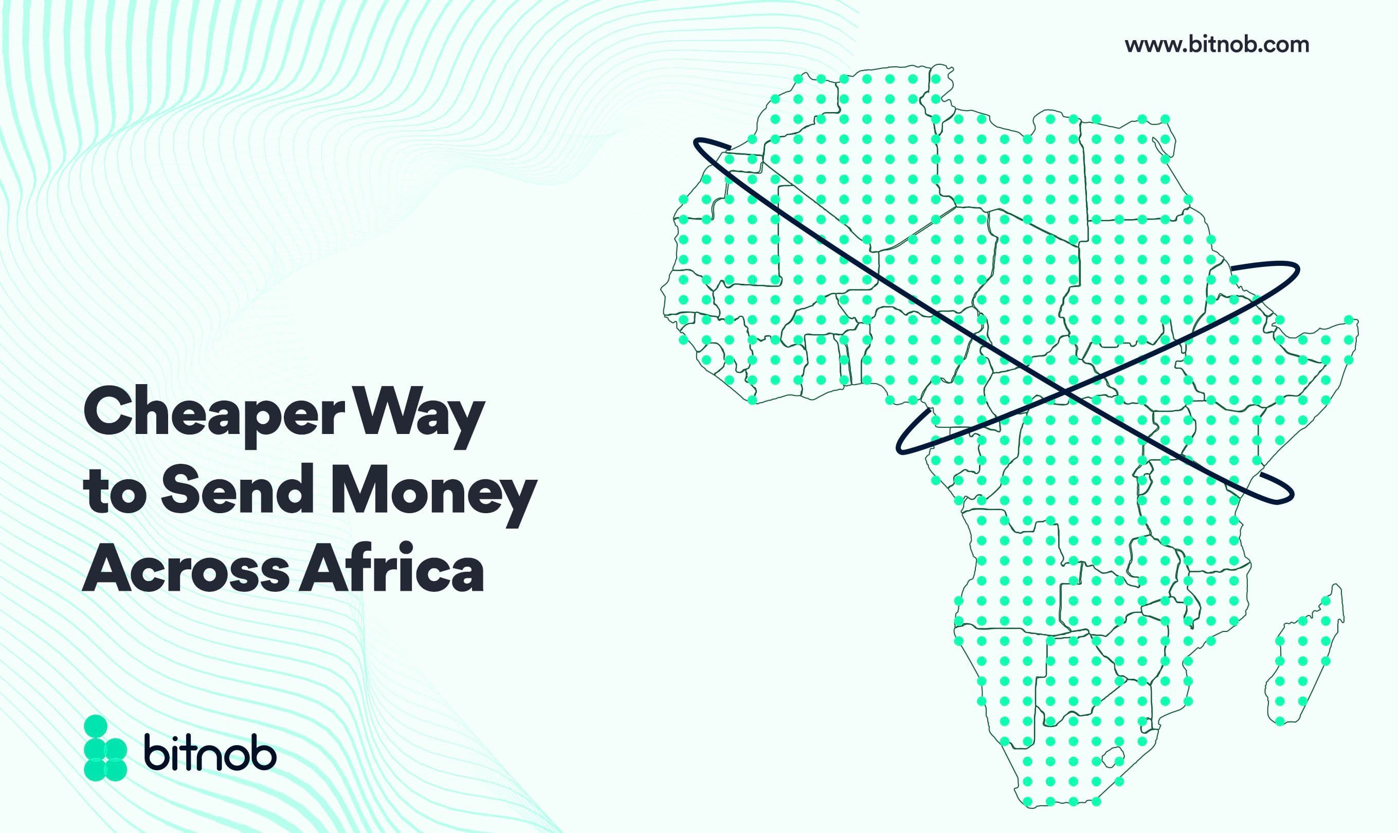 Cheaper Way to Send Money Across Africa