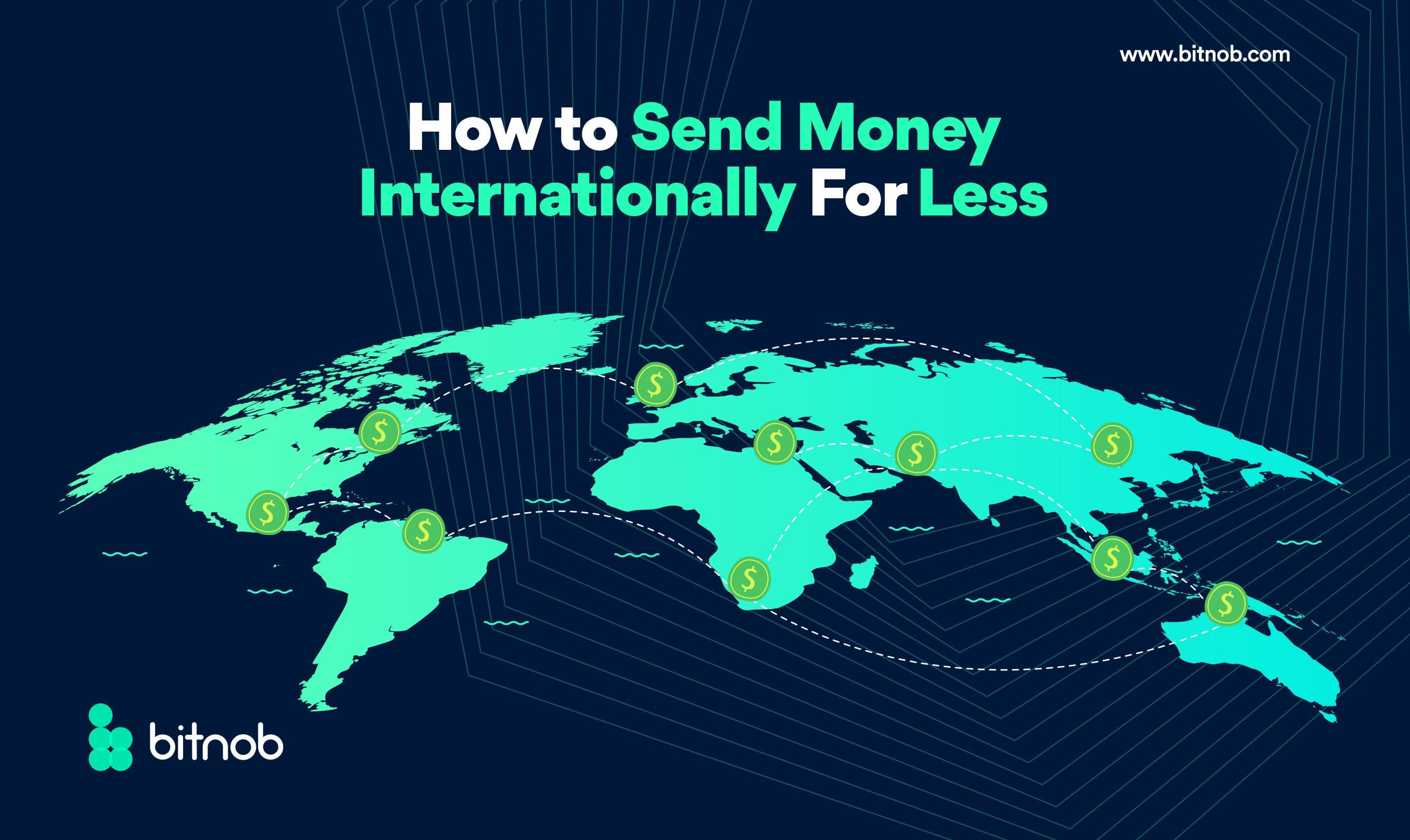 How To Send Money Internationally for Less