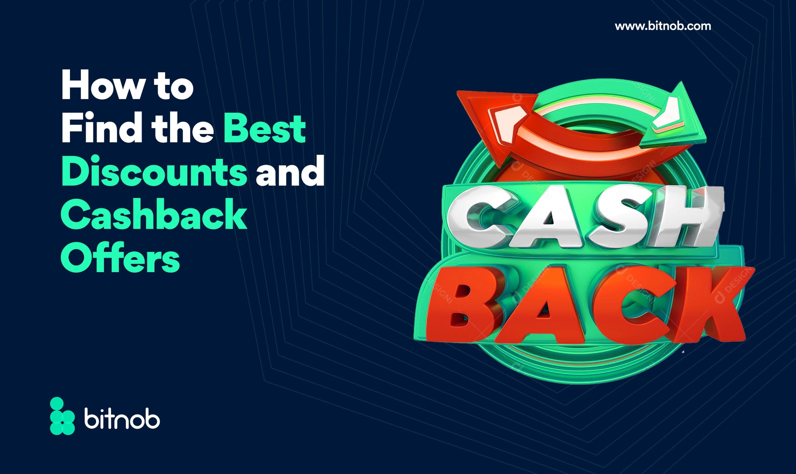 How to Find the Best Discounts and Cashback Offers Online