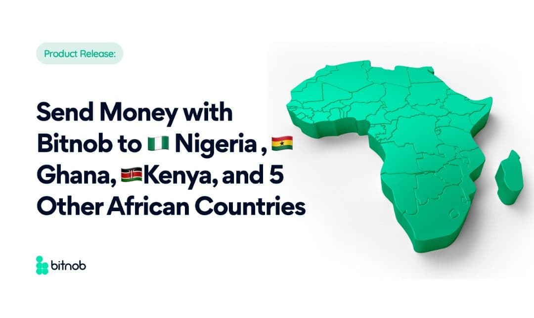 Send Money with Bitnob to Nigeria, Ghana, Kenya, and 5 Other African Countries