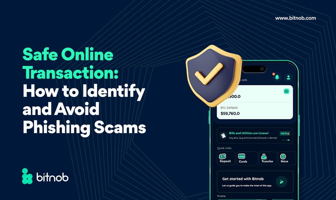 Safe Online Transaction: How to Identify and Avoid Phishing Scams