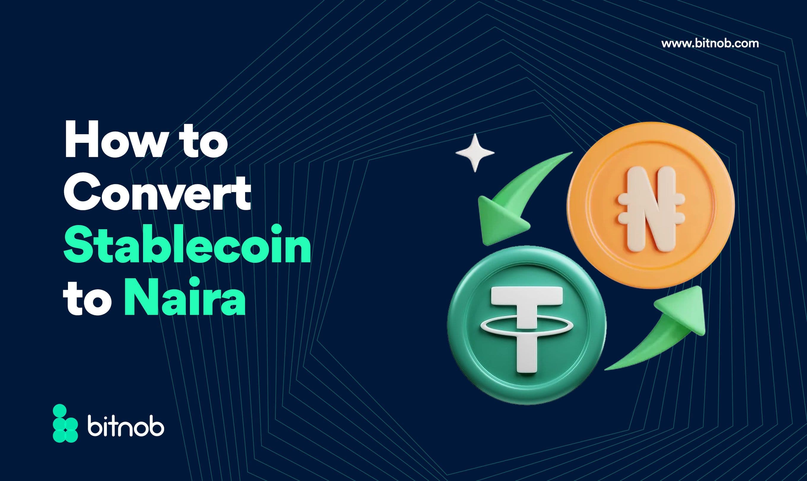 How to Convert Stablecoins to Naira