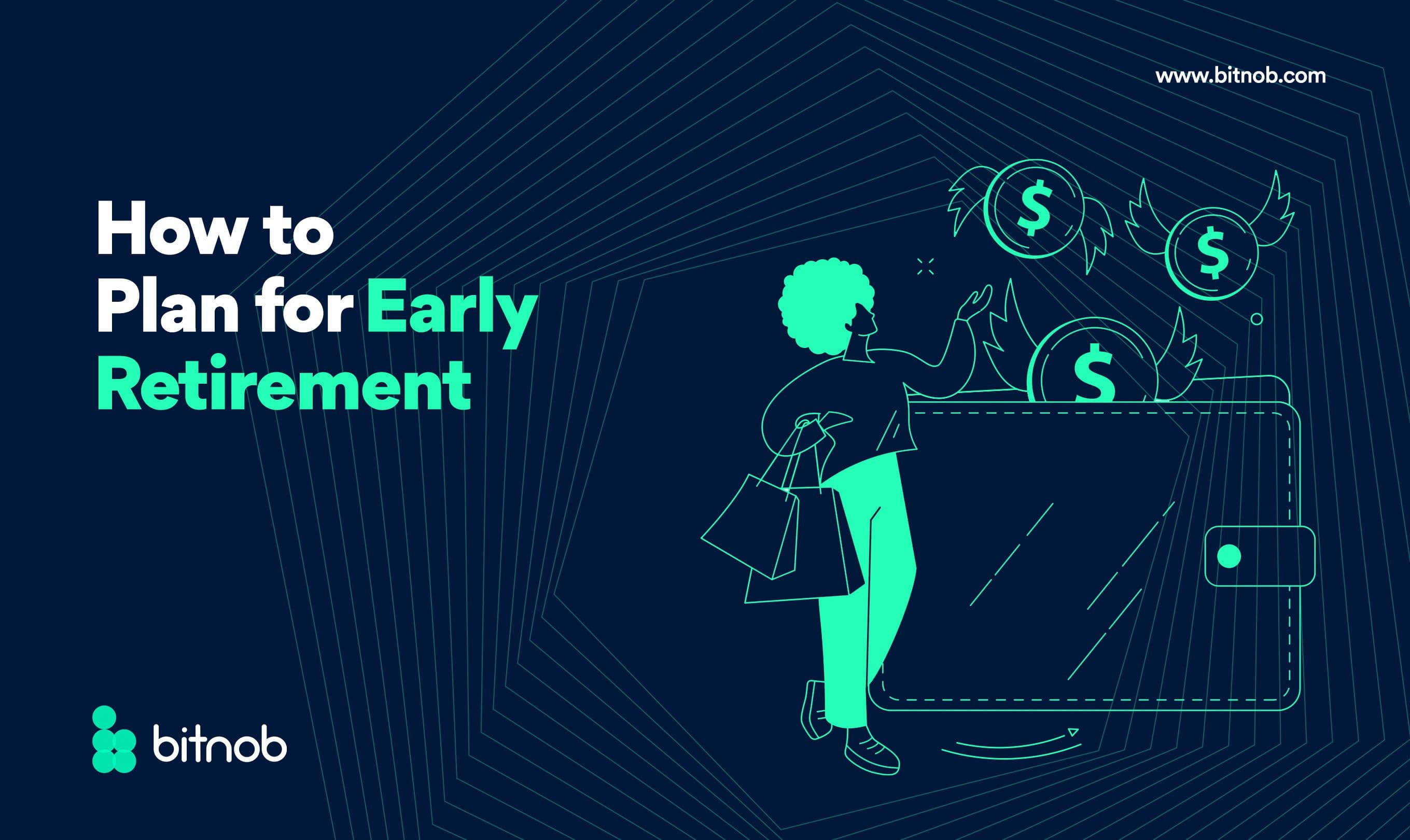 How to Plan for Early Retirement