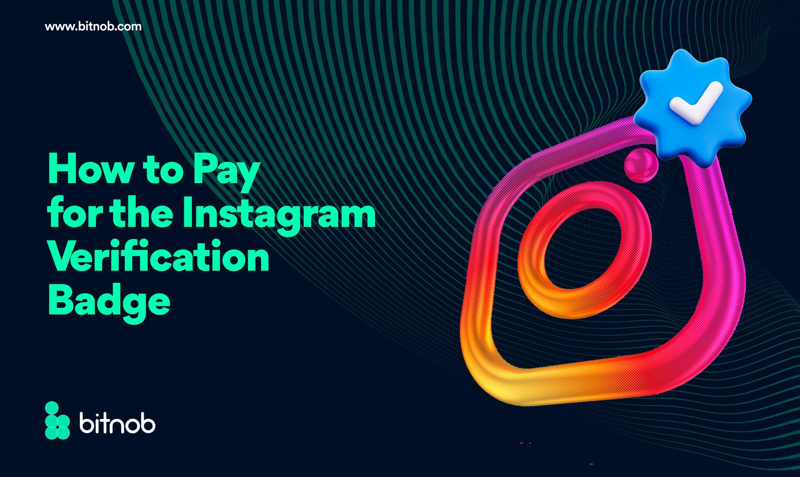 How To Pay For The Instagram Verification Badge